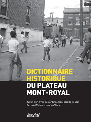 cover image of Dictionnaire historique du Plateau-Mont-Royal